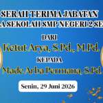 Estafet Kepemimpinan SMPN 2 Seririt: Terima Kasih Bapak Ketut Arya, Selamat Bertugas Bapak Made Arba Permana